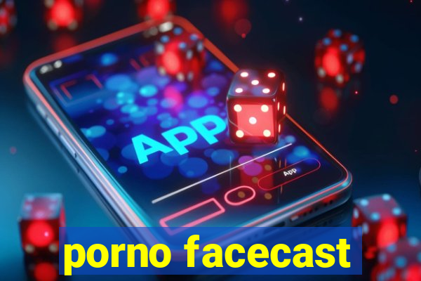 porno facecast